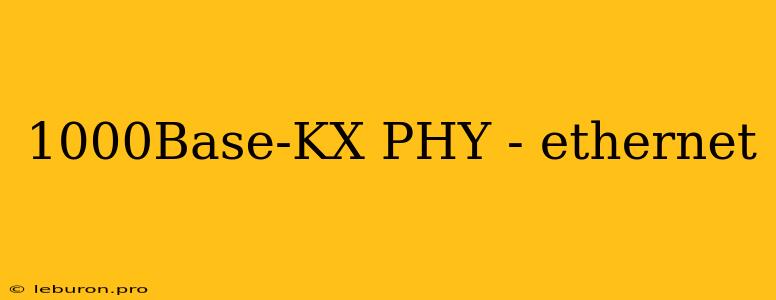 1000Base-KX PHY - Ethernet