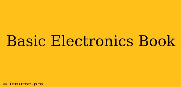 Basic Electronics Book 