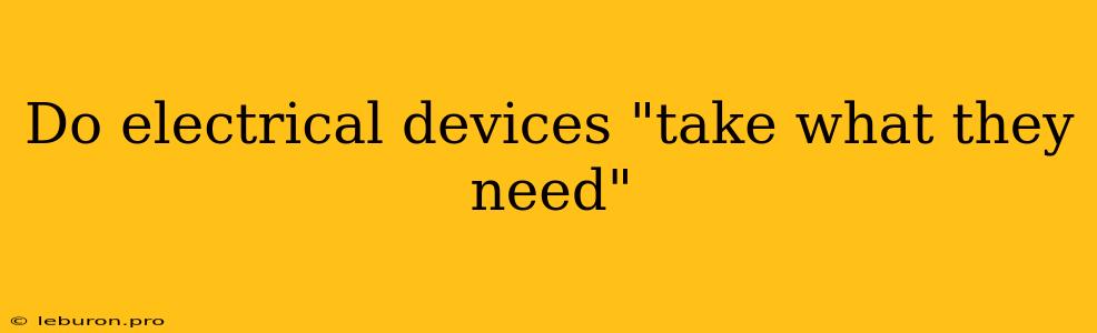 Do Electrical Devices 