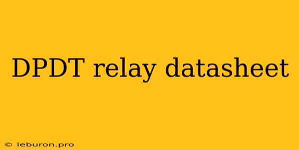 DPDT Relay Datasheet