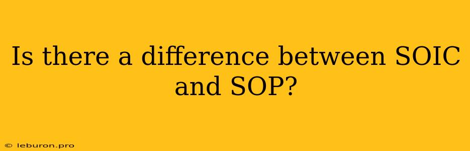 Is There A Difference Between SOIC And SOP?