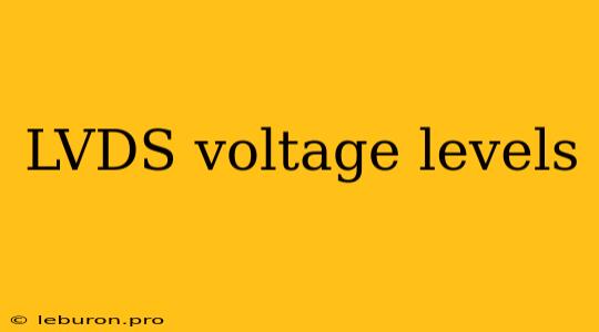 LVDS Voltage Levels