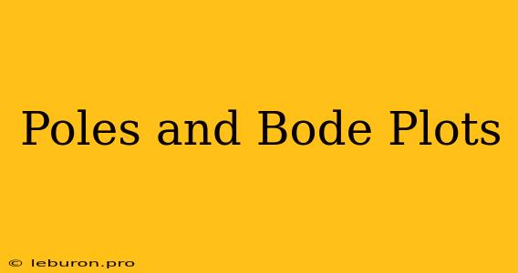 Poles And Bode Plots